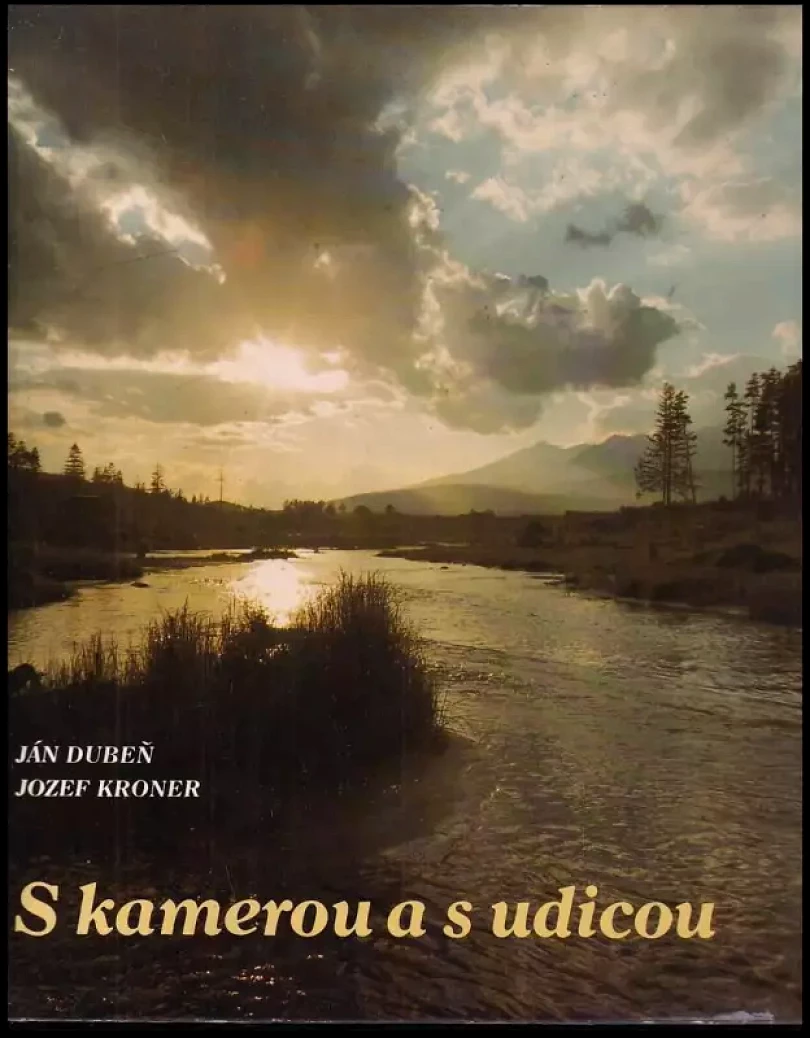 Levně S kamerou a s udicou (Jozef Kroner, 1979)