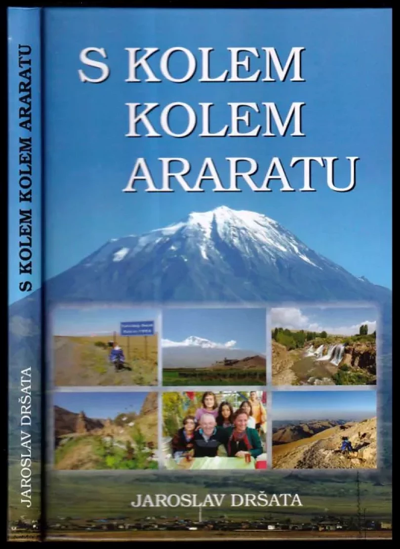 Levně S kolem kolem Araratu (Jaroslav Dršata, 2021)