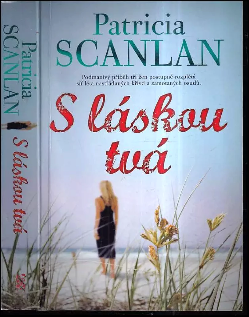 Levně S láskou tvá (Patricia Scanlan, 2016)