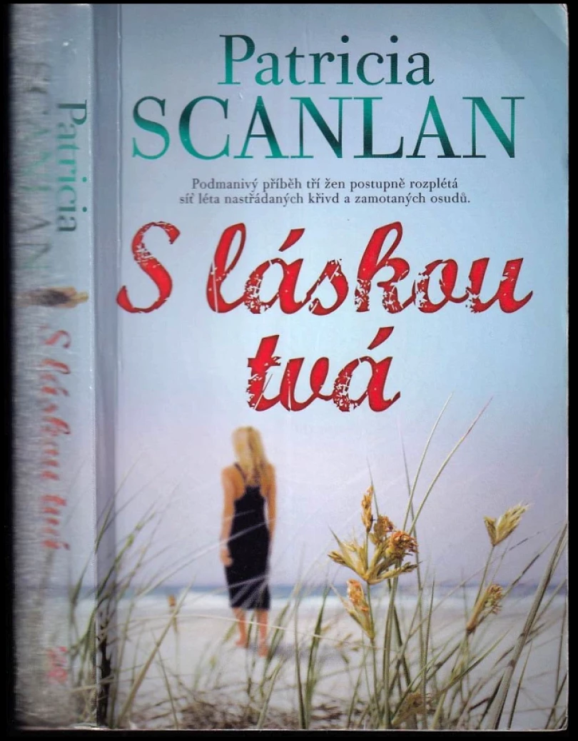 Levně S láskou tvá (Patricia Scanlan, 2018)