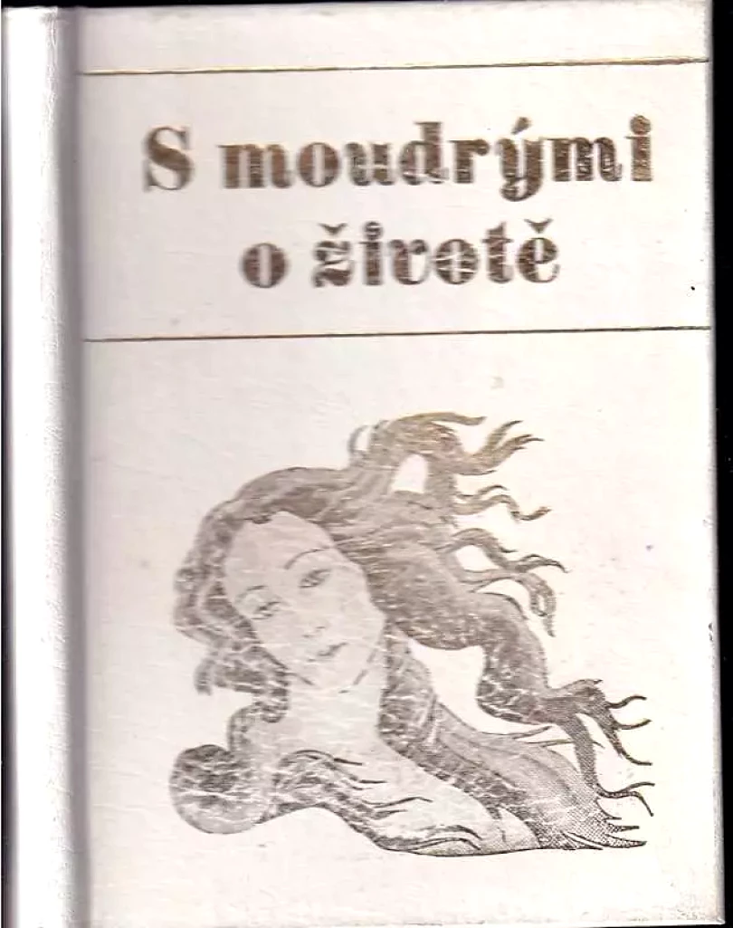 S moudrými o životě (Eva Sládková, 1993)