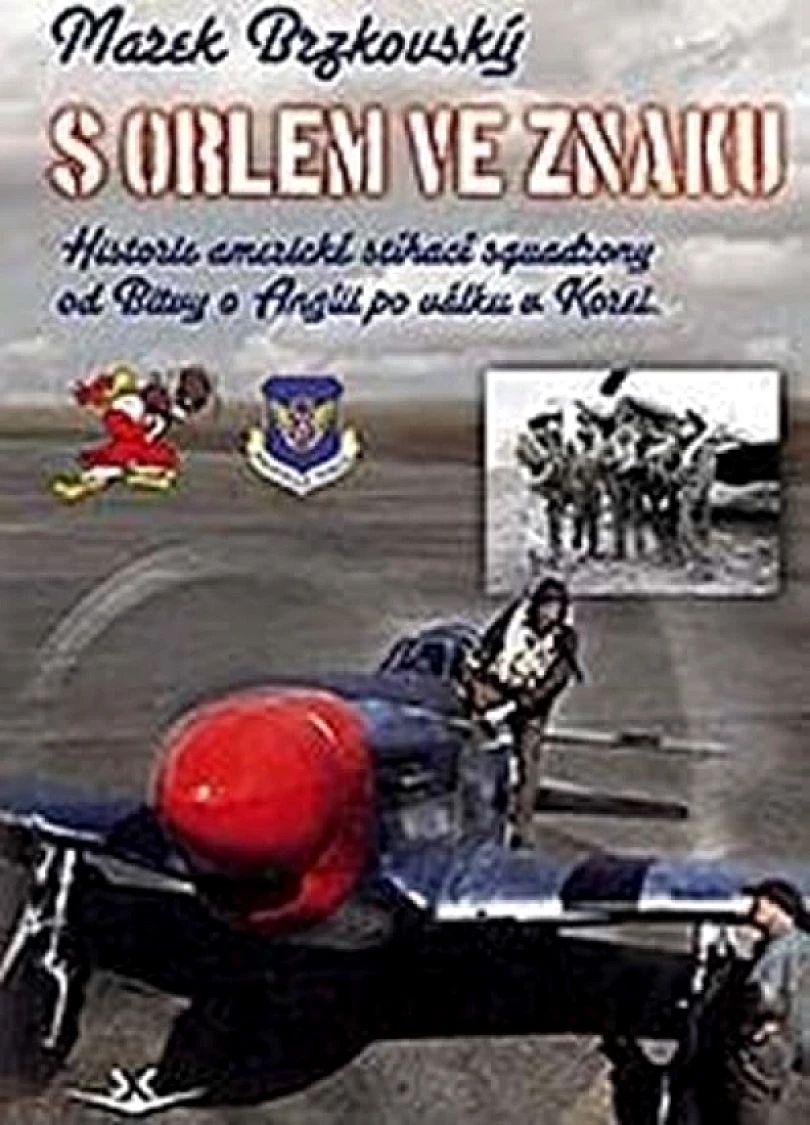 Levně S orlem ve znaku (Marek Brzkovský, 2016)