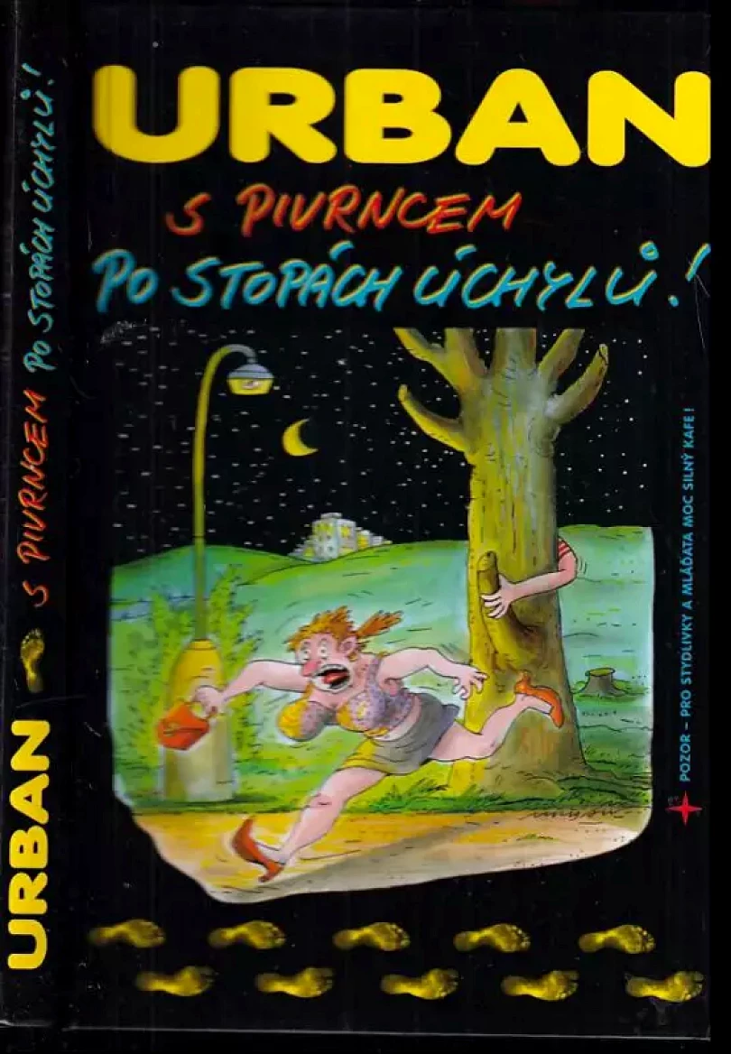 Levně S Pivrncem po stopách úchylů! (Petr Urban, 2006)