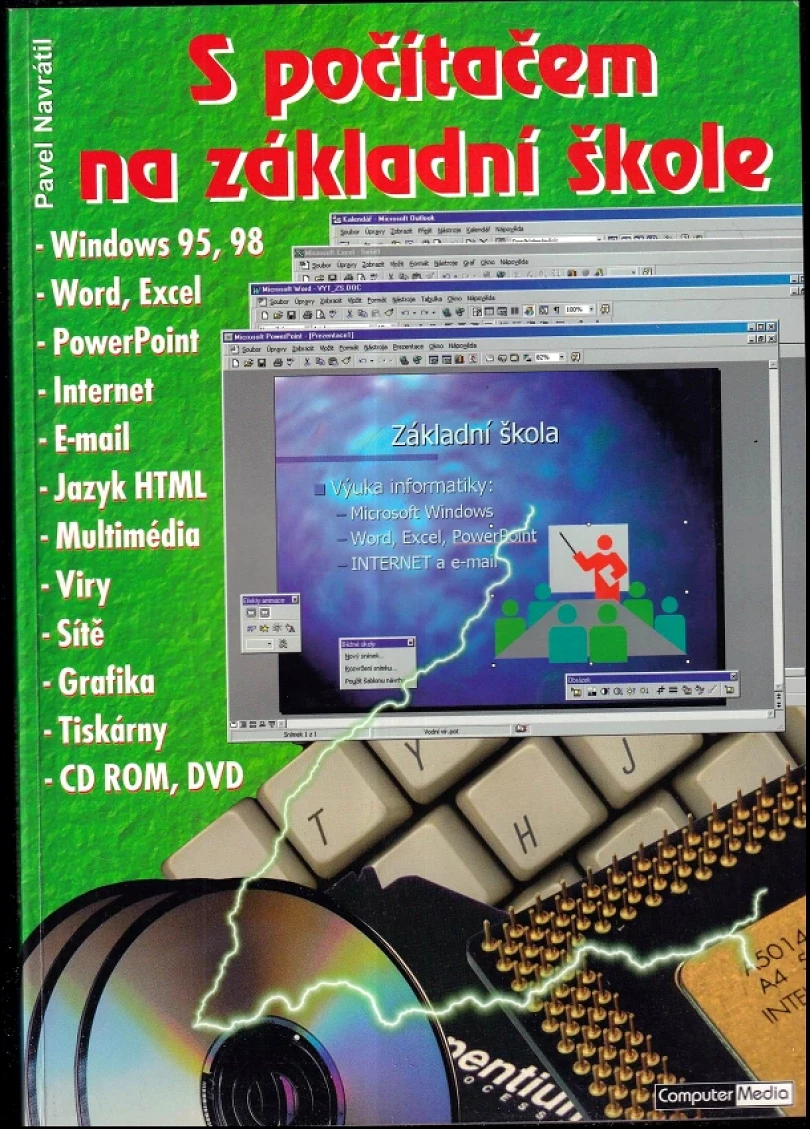 S počítačem na základní škole (Pavel Navrátil, 1999)