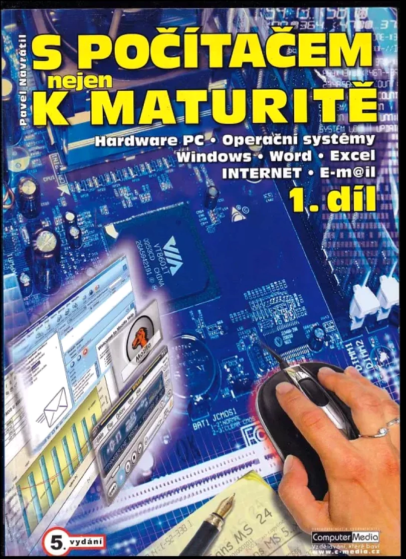 S počítačem nejen k maturitě (Pavel Navrátil, 2004)
