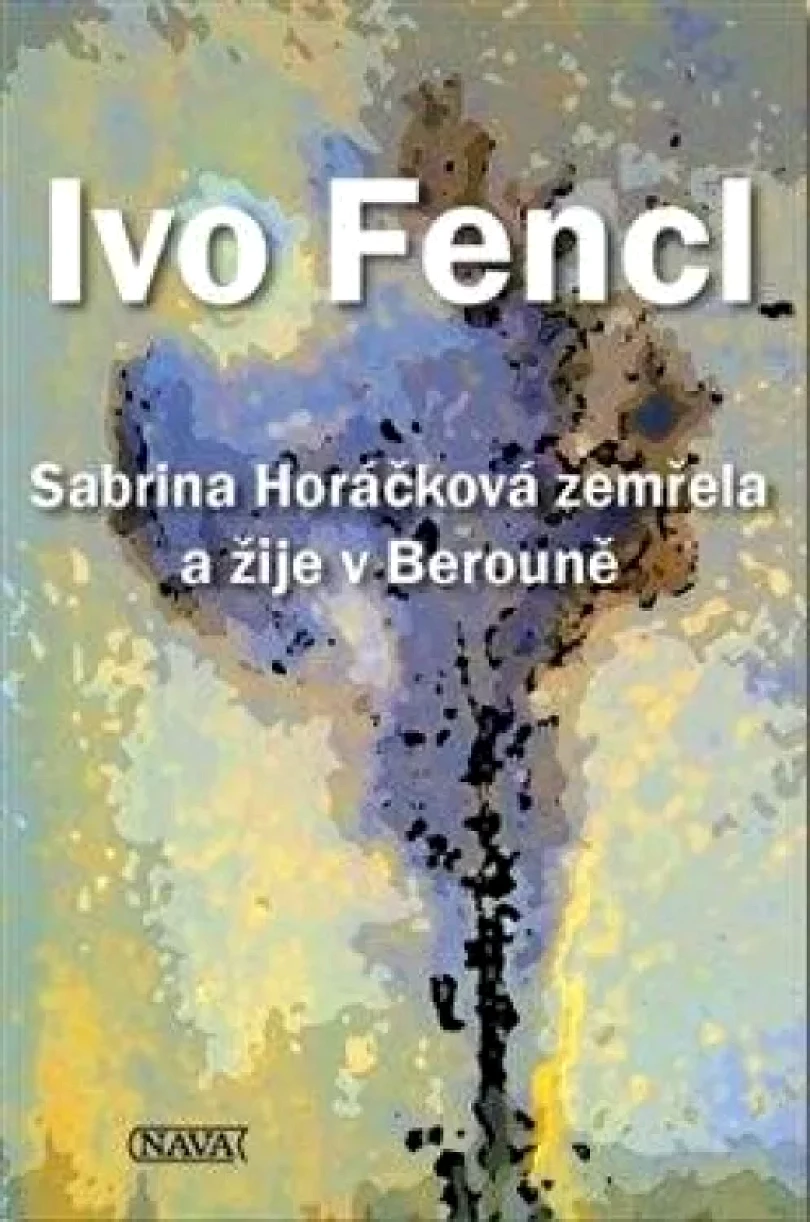 Sabrina Horáčková zemřela a žije v Berouně (Ivo Fencl, 2024)