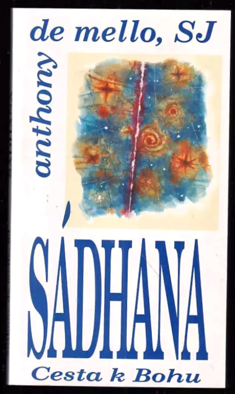 Levně Sádhana (Anthony De Mello, 1996)