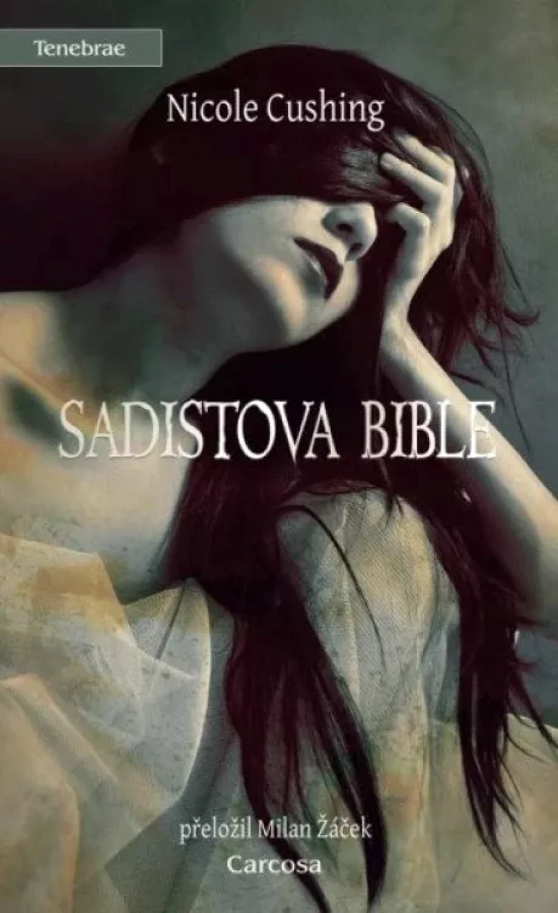 Levně Sadistova bible (Nicole Cushing, 2023)