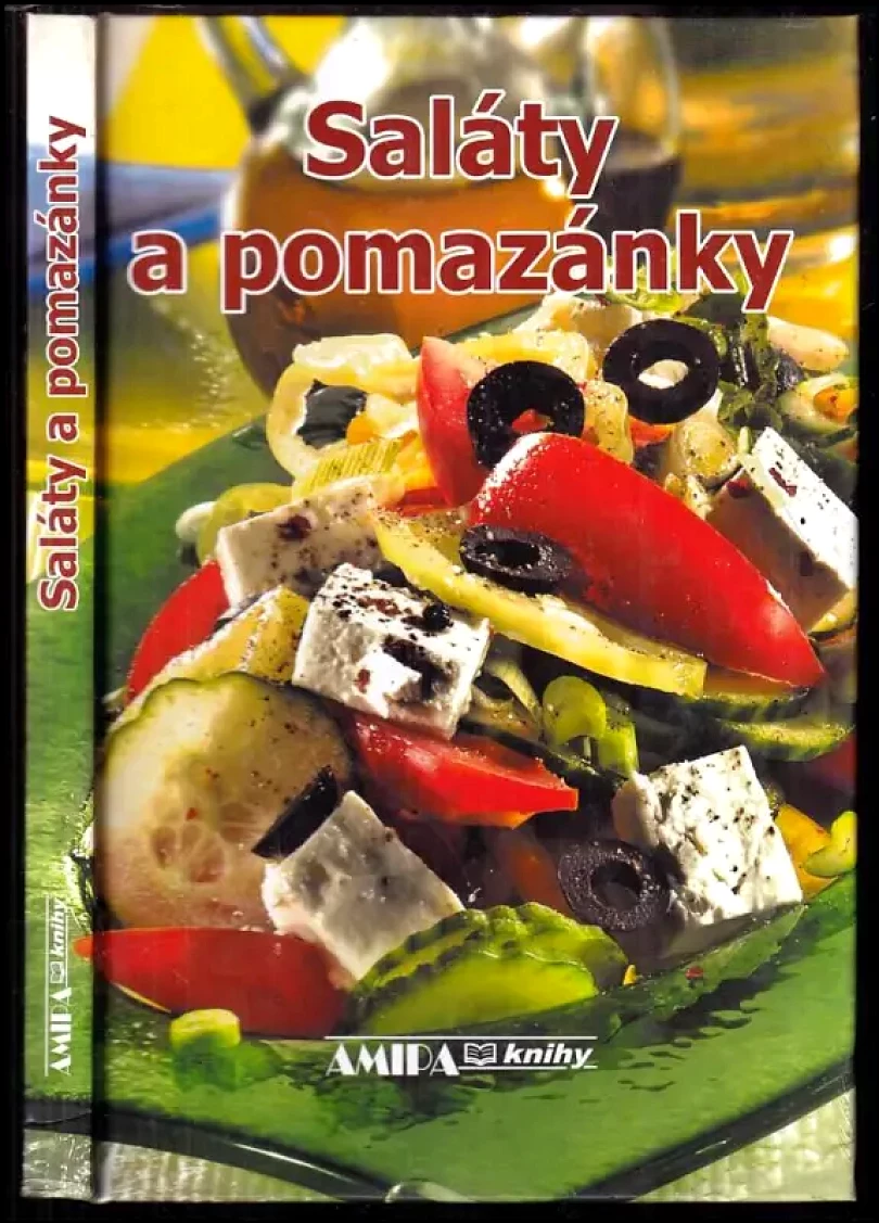 Levně Saláty a pomazánky (Šárka Vaiglová, 2006)
