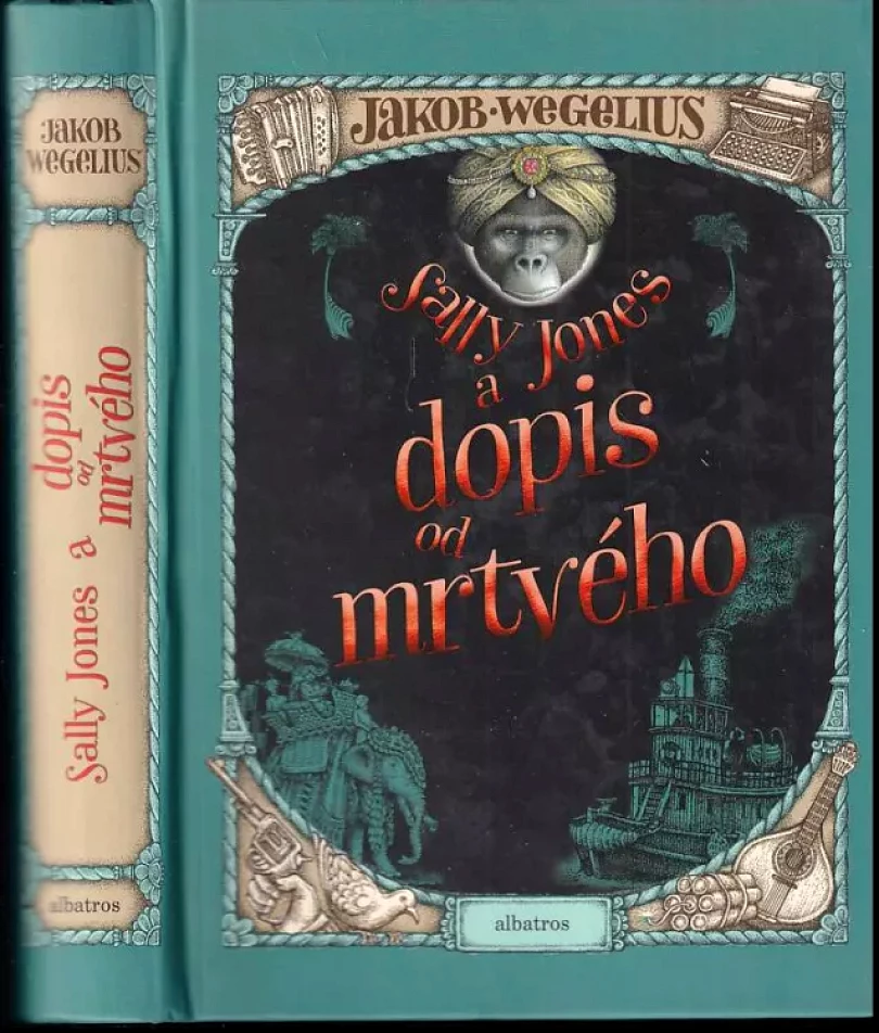 Sally Jones a dopis od mrtvého (Jakob Wegelius, 2018)