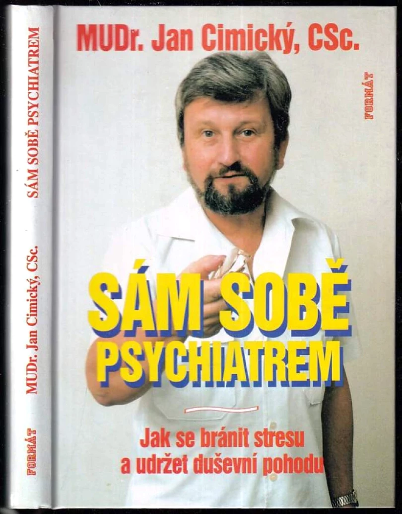 Levně Sám sobě psychiatrem (Jan Cimický, 2001)