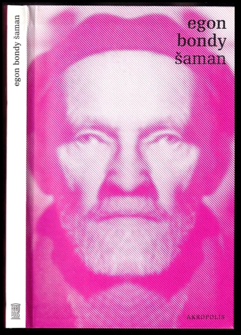 Levně Šaman (Egon Bondy, 2006)
