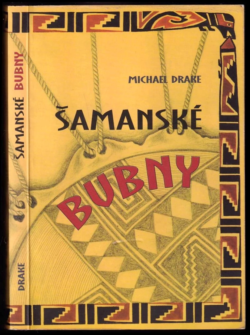 Šamanské bubny (Michael S Drake, 1996)