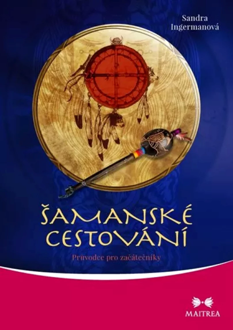 Levně Šamanské cestování (Sandra Ingermanová,, 2018)
