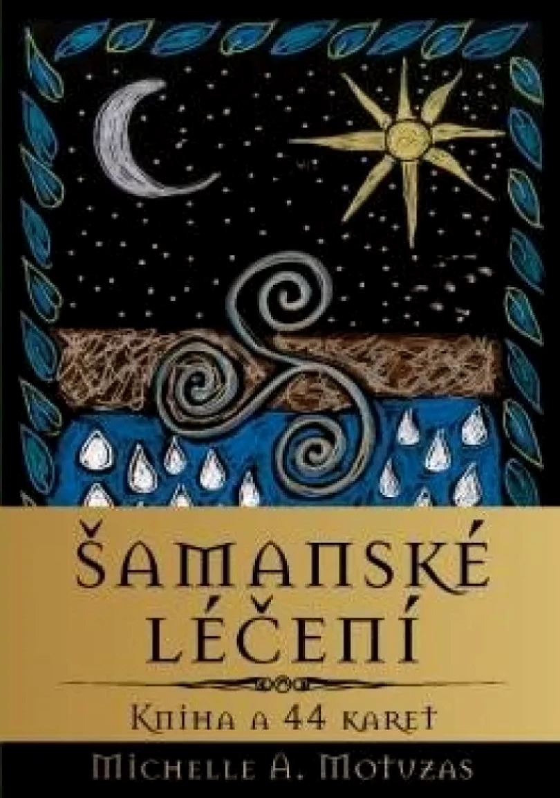Šamanské léčení (Michelle Motuzas,, 2020)