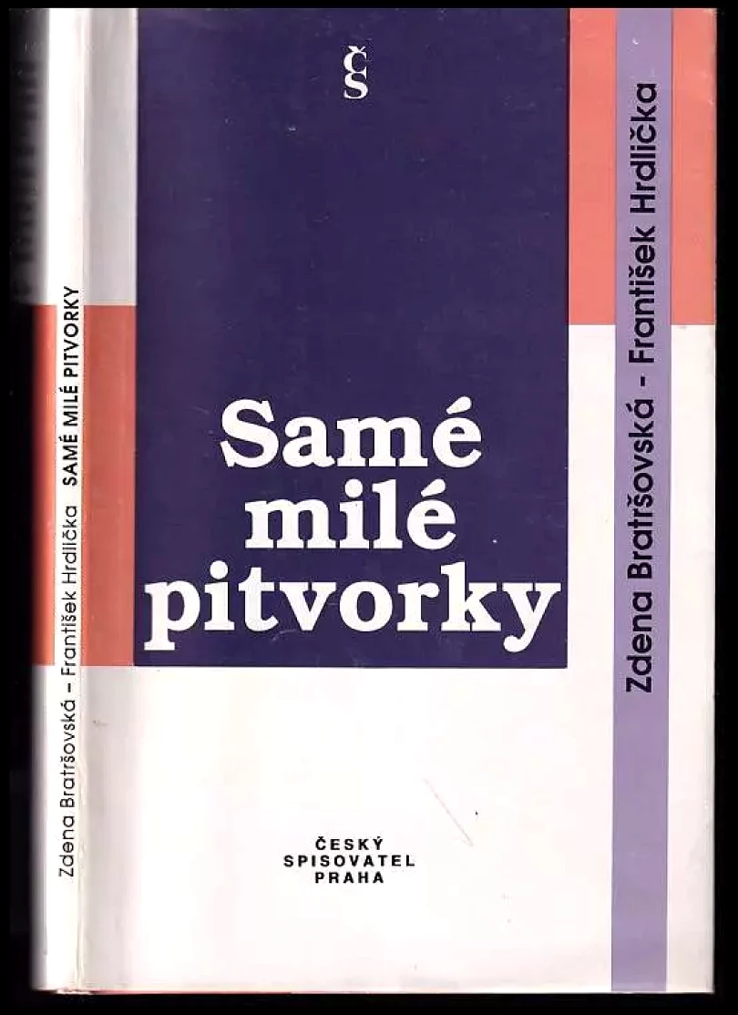 Levně Samé milé pitvorky - podpis BRATRŠOVSKÁ, HRDLIČKA (Zdena Bratršovská, 1994)
