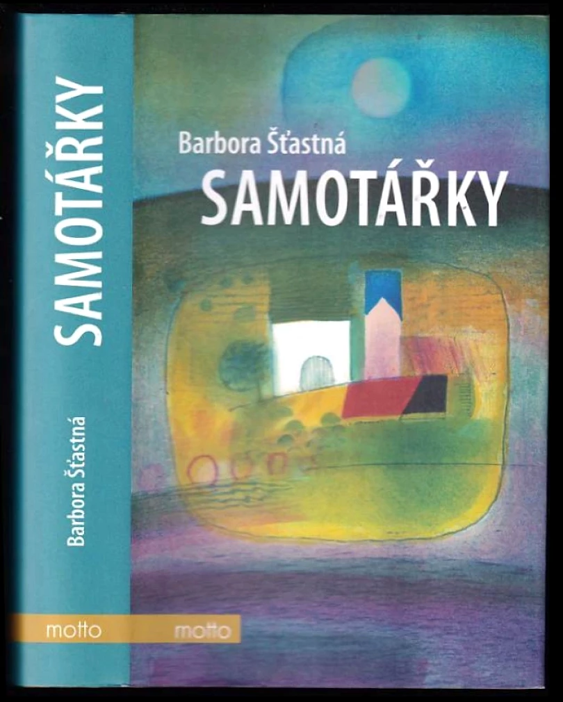 Levně Samotářky (Barbora Šťastná, 2022)