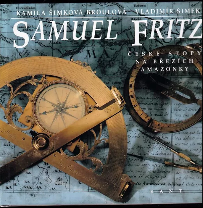 Levně Samuel Fritz (Kamila Šimková Broulová, 2002)