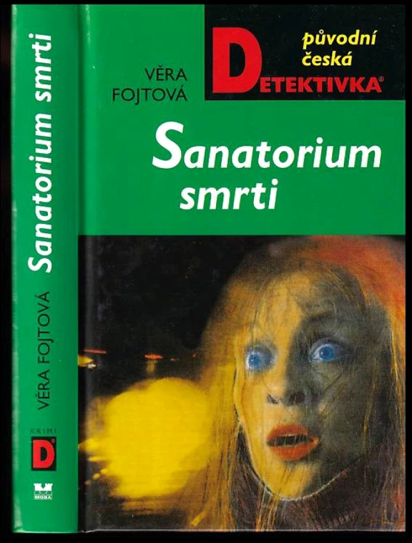 Levně Sanatorium smrti (Věra Fojtová, 2005)