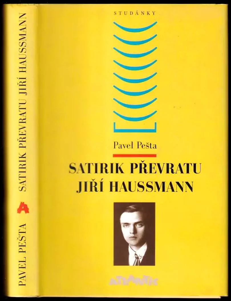 Levně Satirik převratu Jiří Haussmann (Pavel Pešta, 1999)