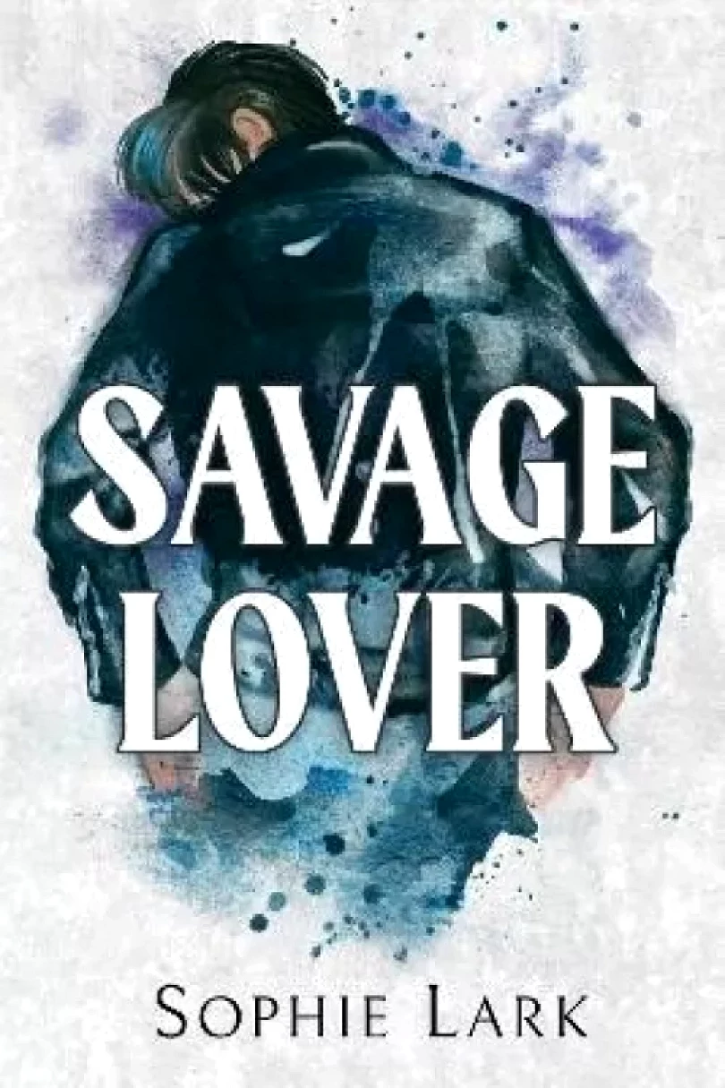 Savage Lover (Sophie Lark, 2023)