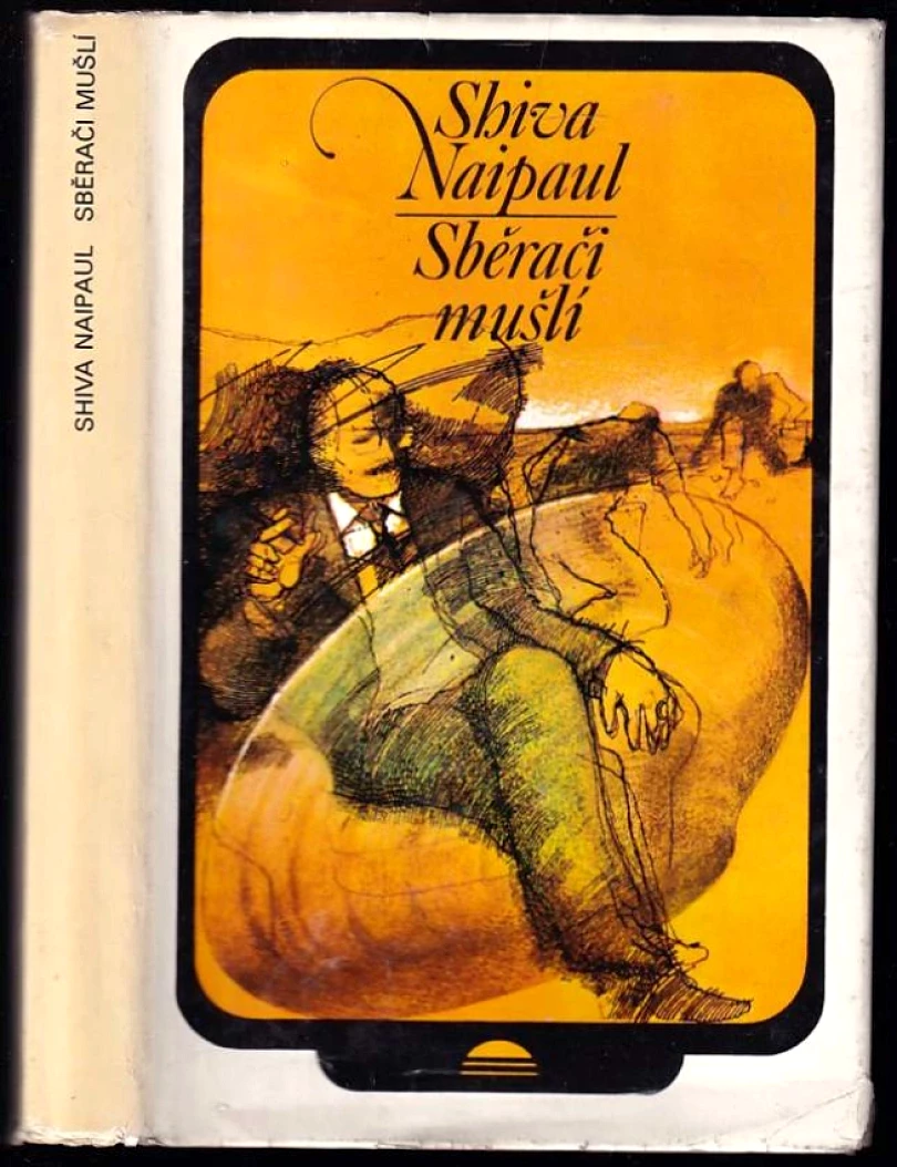 Levně Sběrači mušlí (Shiva Naipaul, 1982)