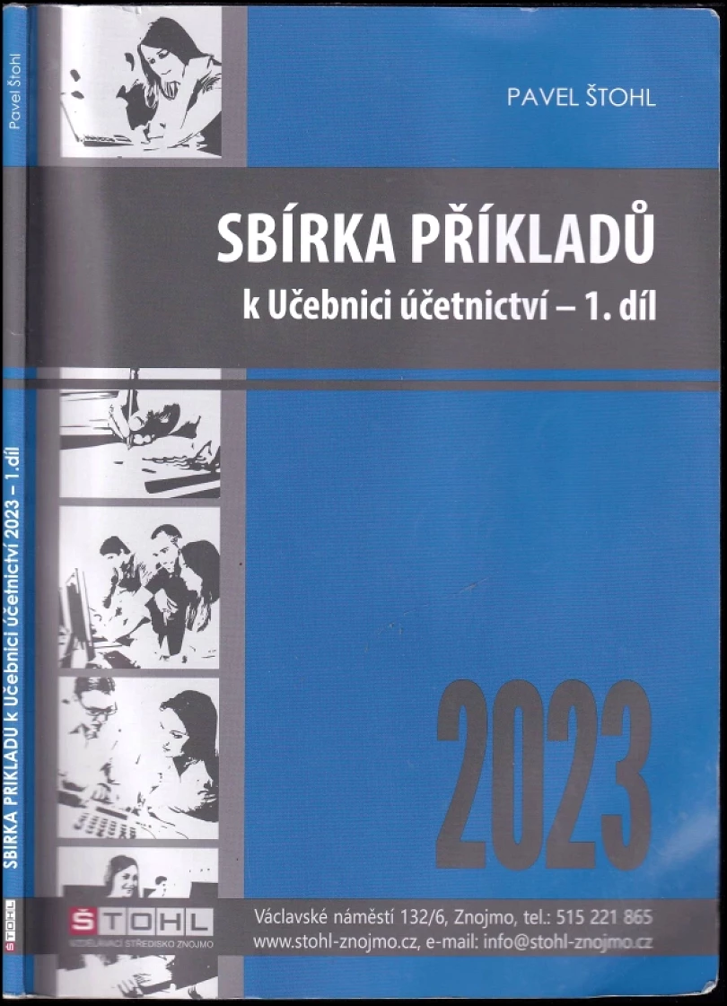Levně Sbírka příkladů k Učebnici účetnictví 2023 (Pavel Štohl, 2023)