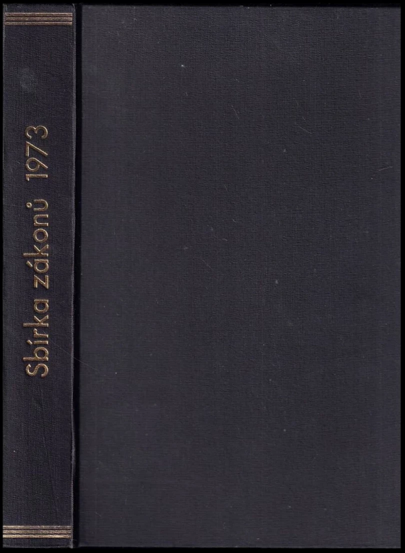 Levně Sbírka zákonů - Československá socialistická republika ROČNÍK 1973 (kolektiv, 1973)