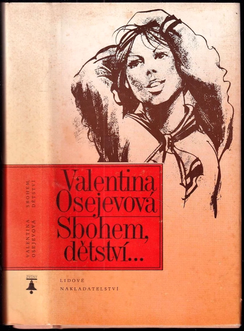 Sbohem dětství-- (Valentina Aleksandrovna Osejeva, 1983)