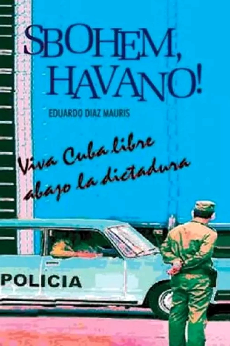 Levně Sbohem, Havano, aneb, Osud v rukou (Eduardo Mauris,, 2013)