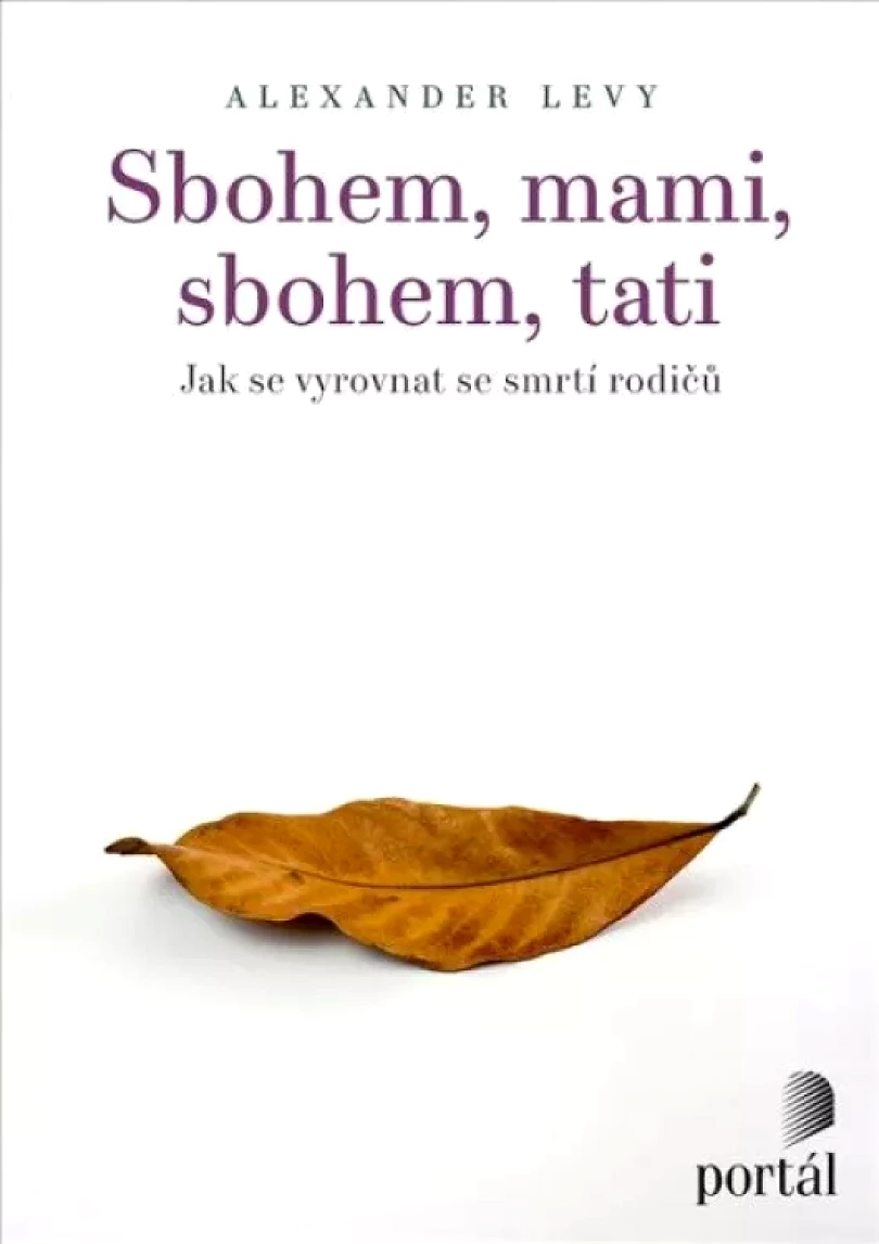 Levně Sbohem, mami, sbohem, tati (Alexander Levy, 2021)