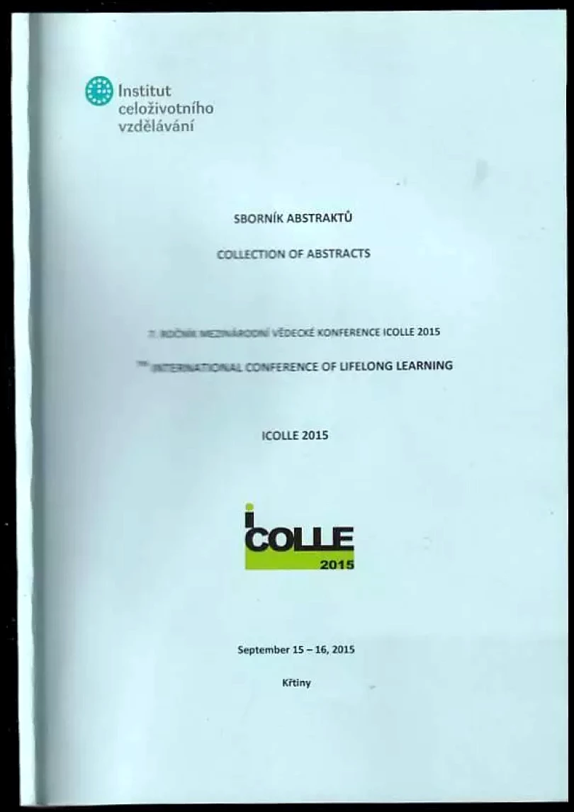 Levně Sborník abstraktů, 7. ročník mezinárodní vědecké konference ICOLLE 2015 (, 2015)
