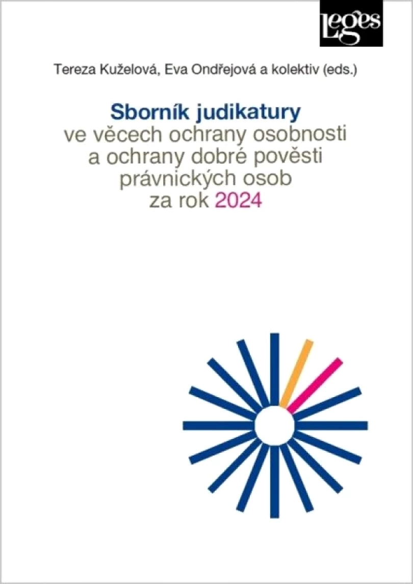 Sborník judikatury ve věcech ochrany osobnosti a ochrany dobré pověsti právnických osob za rok 2024 (, 2025)