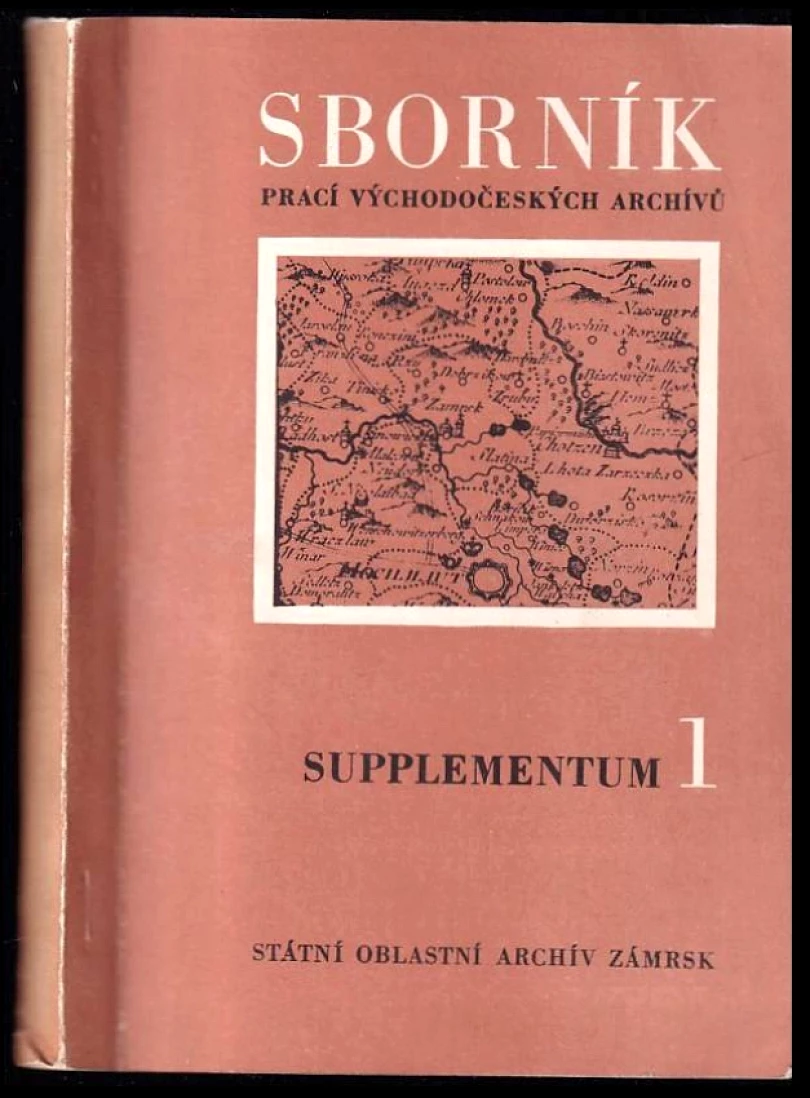 Levně Sborník prací východočeských archivů (Růžena Hlušičková, 1987)