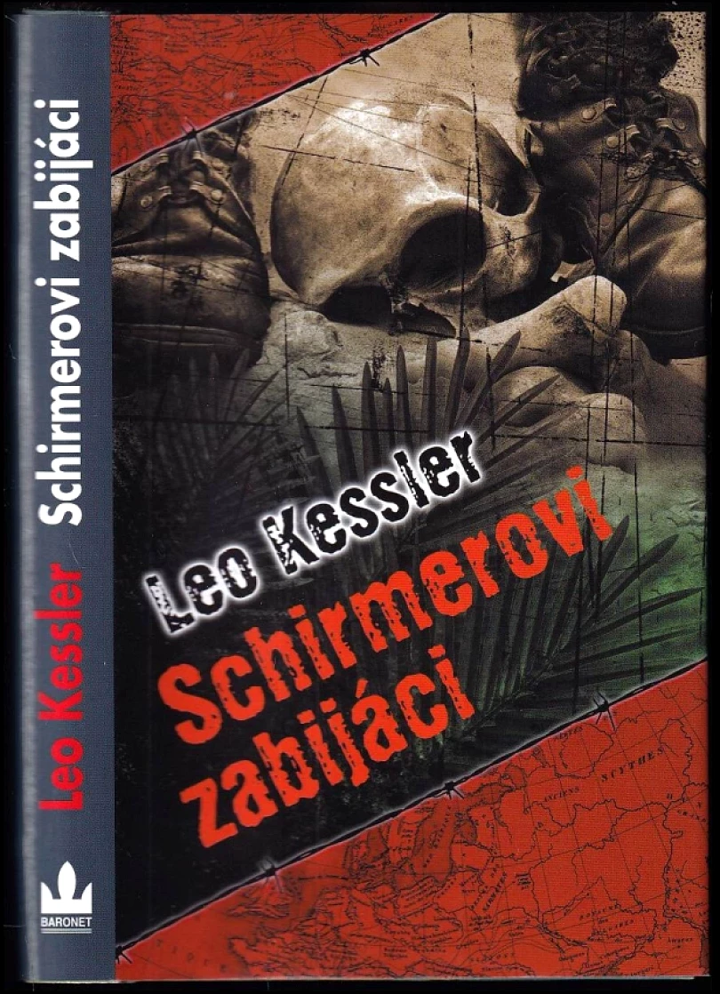Schirmerovi zabijáci (Leo Kessler, 2013)