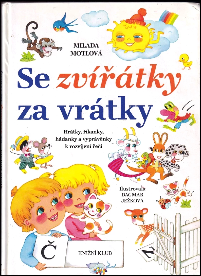 Se zvířátky za vrátky (Milada Motlová, 2014)