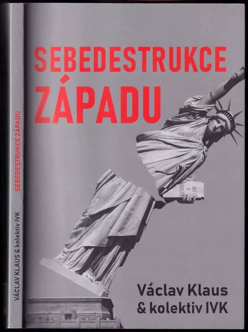 Levně Sebedestrukce Západu (Jiří Weigl, 2020)