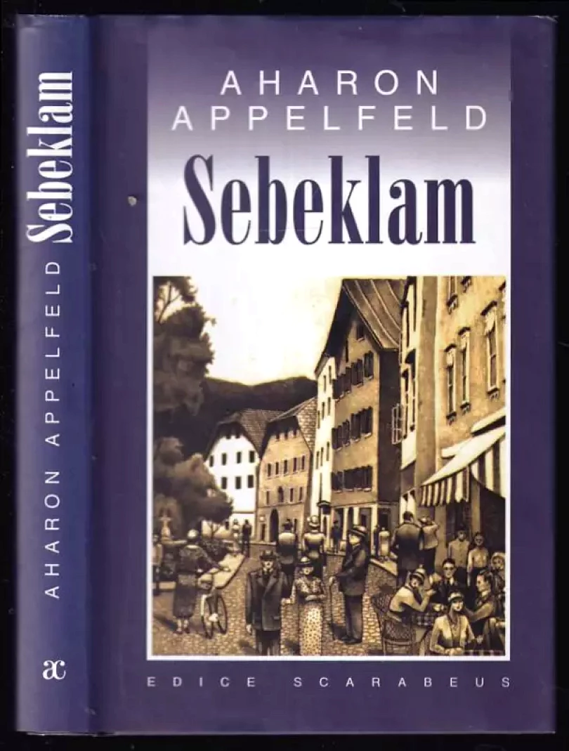 Levně Sebeklam : novely (Aharon Apelfeld, 2000)