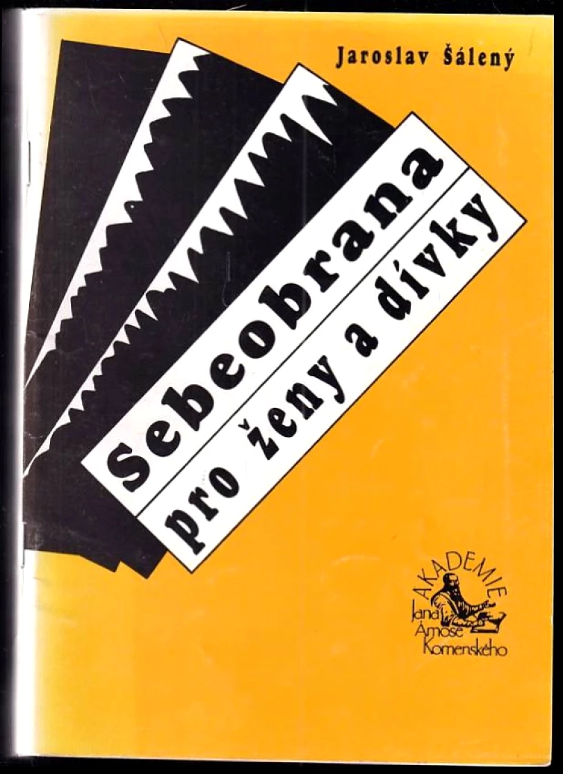 Sebeobrana pro ženy a dívky (Jaroslav Šálený, 1992)