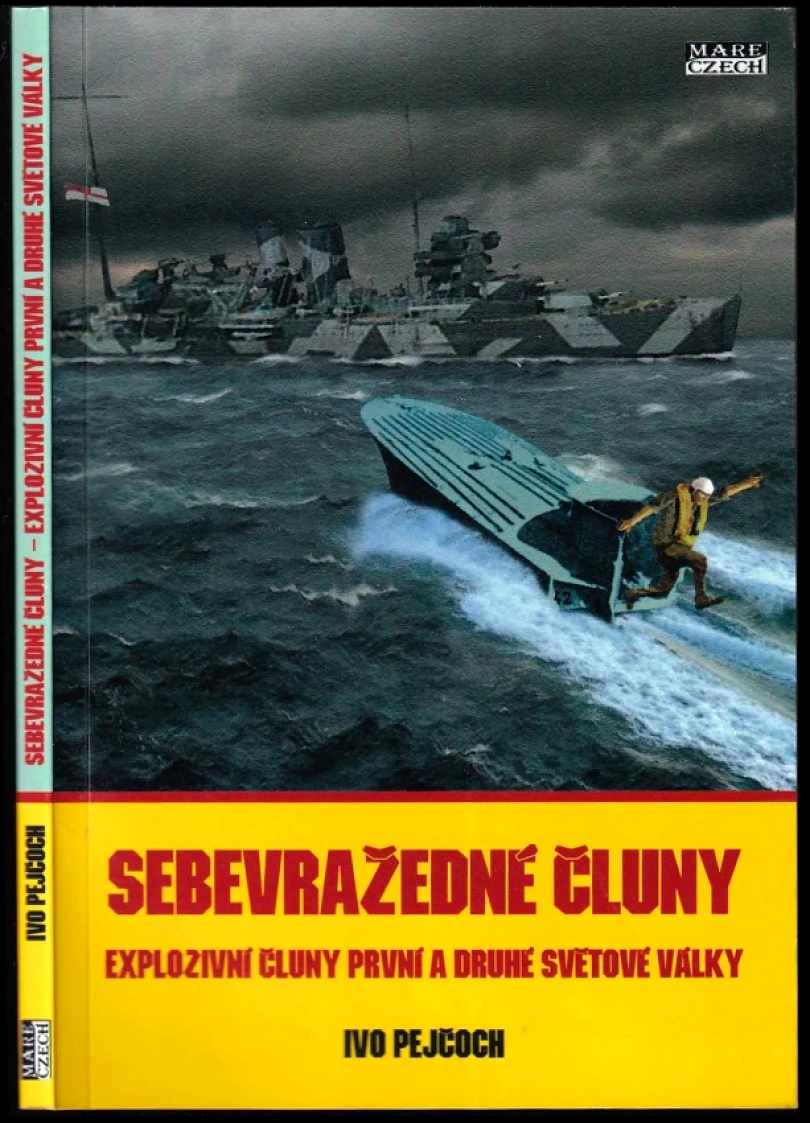 Sebevražedné čluny (Ivo Pejčoch, 2011)
