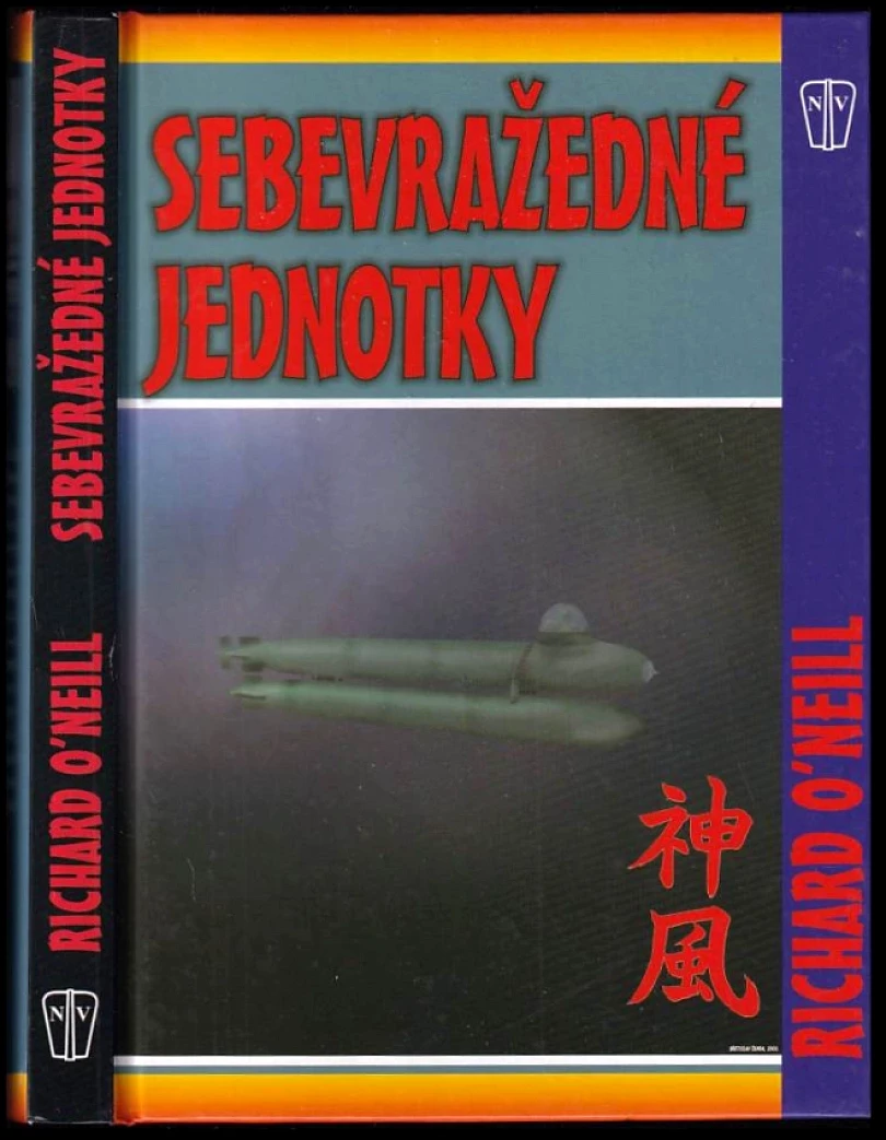 Sebevražedné jednotky (Richard O'Neill, 2003)