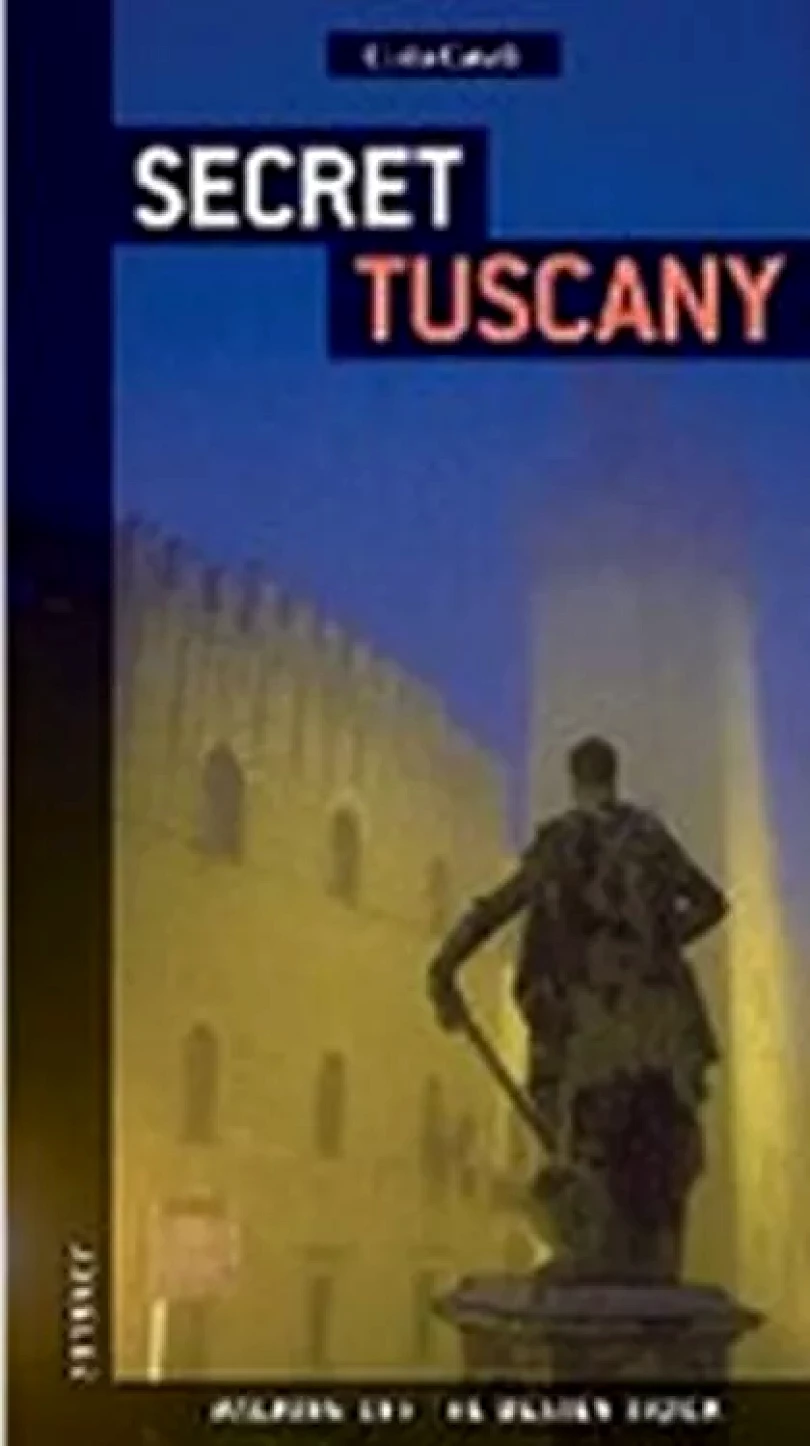 Secret Tuscany (Carlo Caselli, 2008)