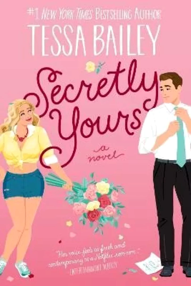 Levně Secretly Yours : A Novel (Tessa S Bailey, 2023)