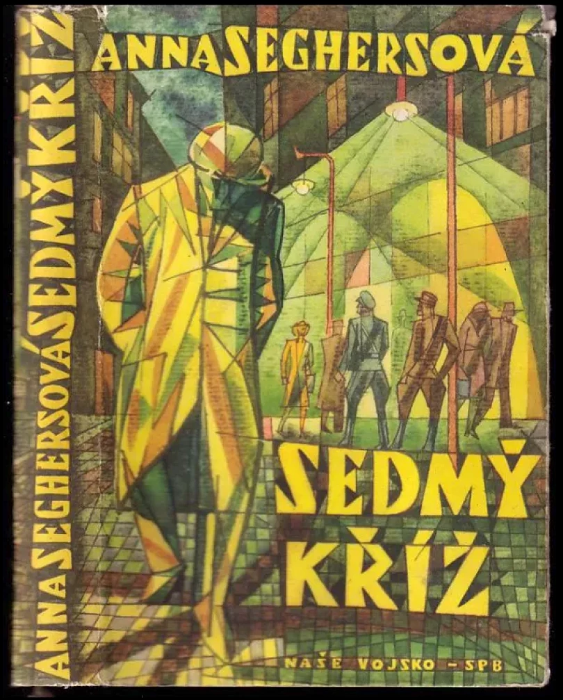 Levně Sedmý kříž (Anna Seghers, 1959)