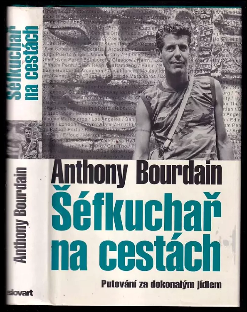 Levně Šéfkuchař na cestách (Anthony Bourdain, 2006)