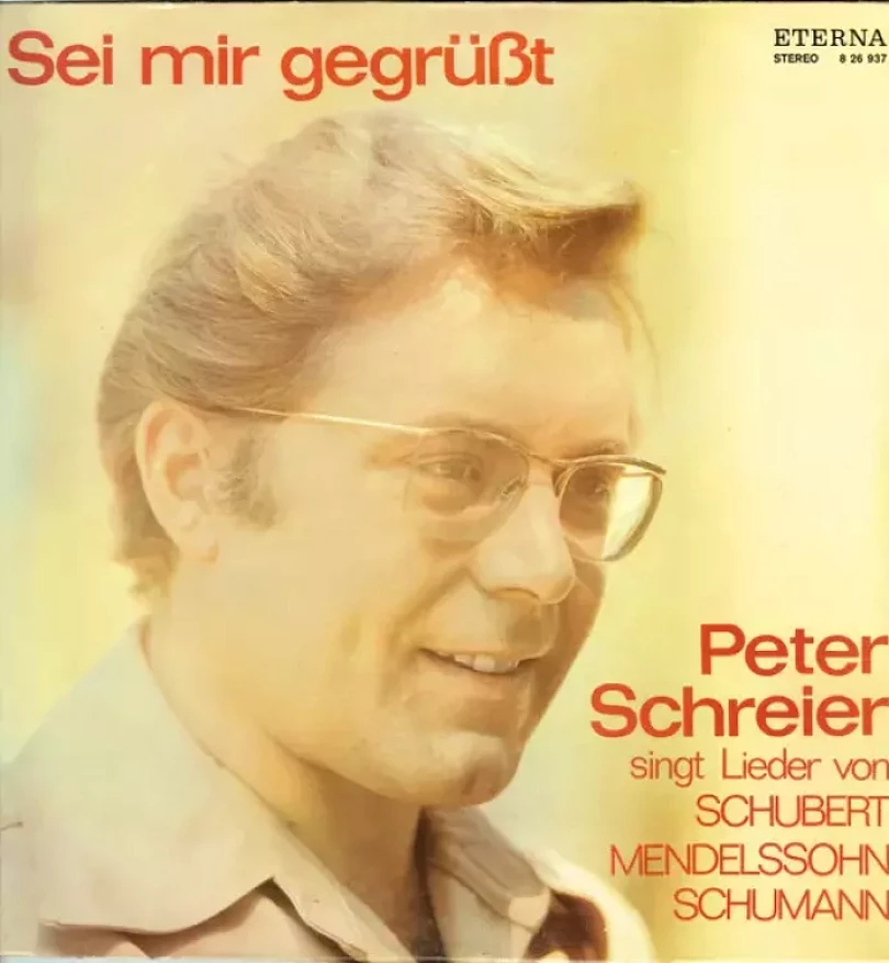 Levně Sei Mir Gegrüßt - Peter Schreier Singt Lieder Von Schubert, Mendelssohn, Schumann (Franz Schubert, 1978)