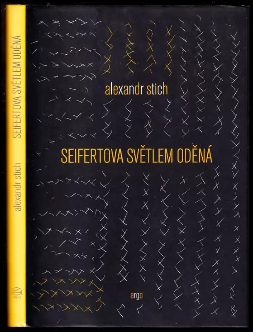 Levně Seifertova Světlem oděná : (interpretace: pokus a výzva) (Alexandr Štich, 1998)