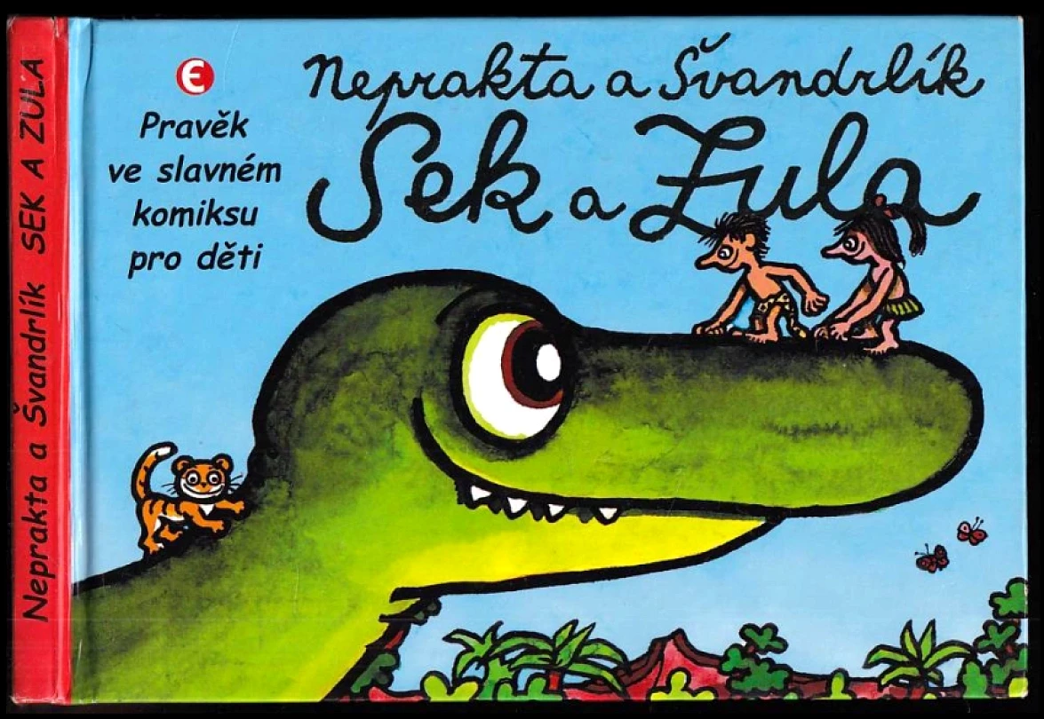 Levně Sek a Zula (Miloslav Švandrlík, 2016)