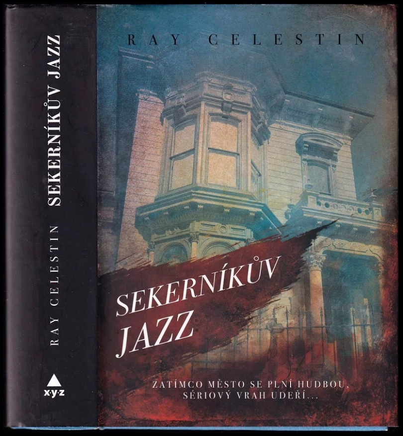 Sekerníkův jazz (Ray Celestin, 2018)