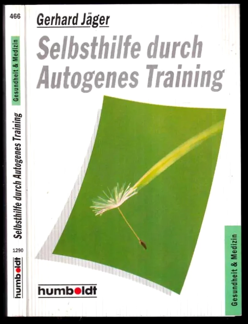 Levně Selbsthilfe durch autogenes Training (Gerhard Jäger, 1995)